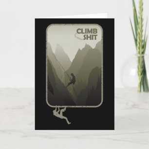 Climb - A Climbing Climber Mountain Climber Rock C Card