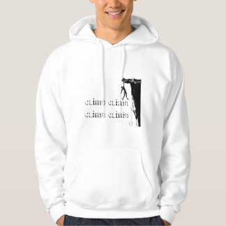 Climb Climb Climb Climb Hoodie