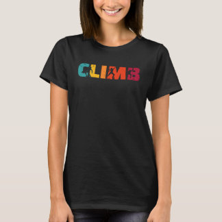 Climb Climber Sport Climbing Bouldering T-Shirt