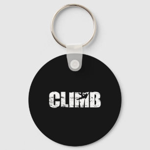 Climb - Distressed Look Rock Climbing For Climbers Key Ring