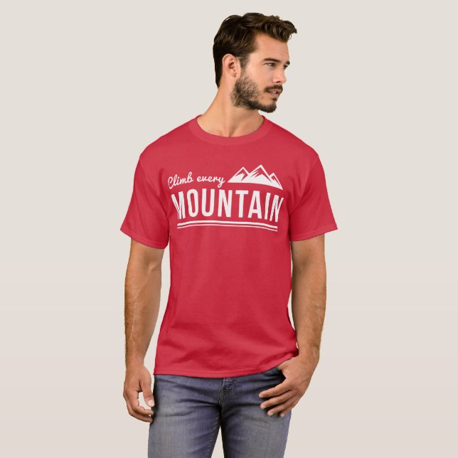 Climb every mountain backpacking graphic T-Shirt (Front Full)