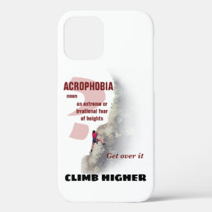 Climb Higher - Acrophobia? iPhone 12 Case