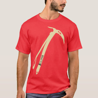 Climb Ice Axe Classic TShirt