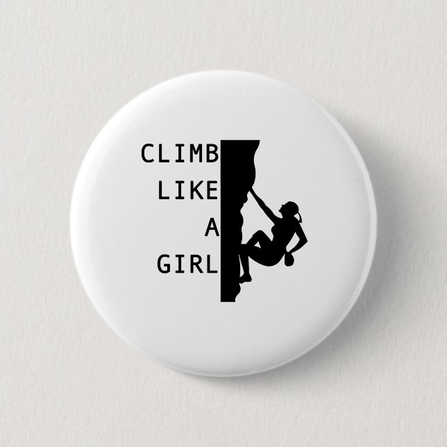 Climb like a girl 6 cm round badge (Front)