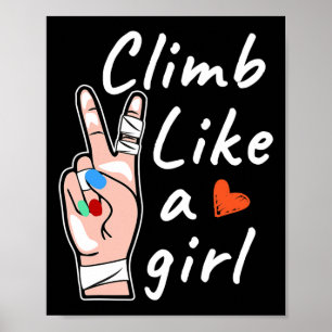 Climb Like A Girl, Bouldering Rock Climbing Poster