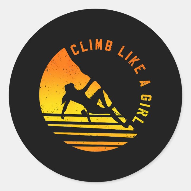 Climb Like A Girl Climbing Bouldering Classic Round Sticker (Front)