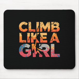 Climb Like A Girl Rock Climbing Feminist Adventure Mouse Mat