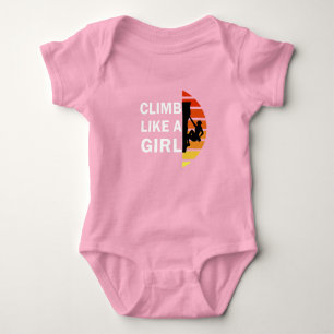 Climb like a girl rock climbing woman baby bodysuit