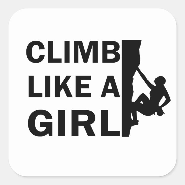 Climb like a girl rock climbing woman square sticker (Front)