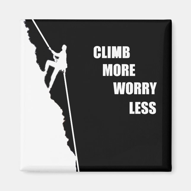 climb more worry less magnet (Front)