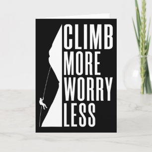 Climb More Worry Less Tree Rock Climber Card