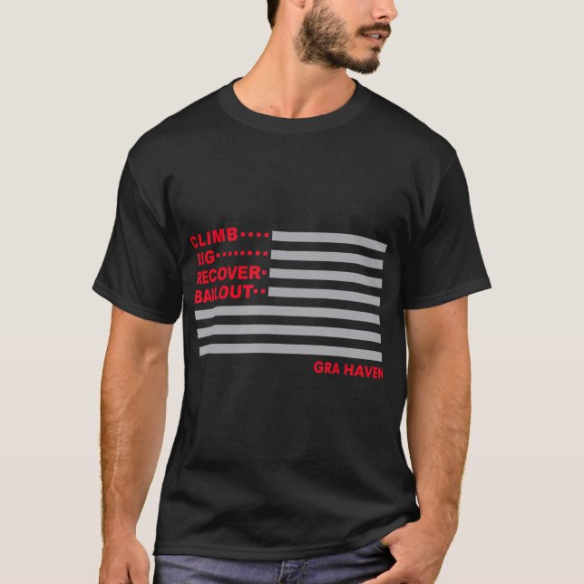 Climb Rig Recover Bailout American Flag T-shirt (Front)