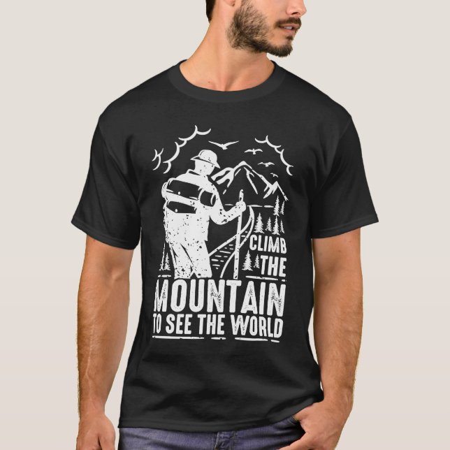 Climb The Mountain To See The World Men Women Vint T-Shirt (Front)