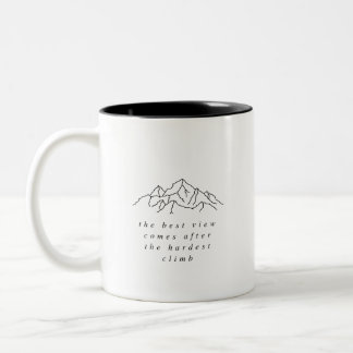 Climb the mountain Two-Tone coffee mug
