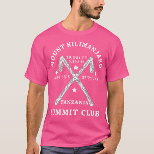 Climbed Mount Kilimanjaro Summit Club Hike Tanzani T-Shirt