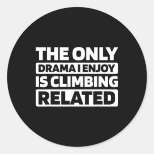 Climber Climb Bouldering Mountain Mountaineer Rock Classic Round Sticker