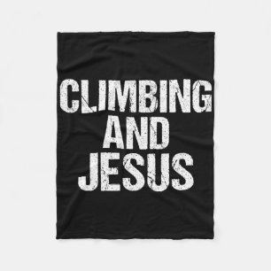 Climbing And Jesus Tree Rock Climber Fleece Blanket