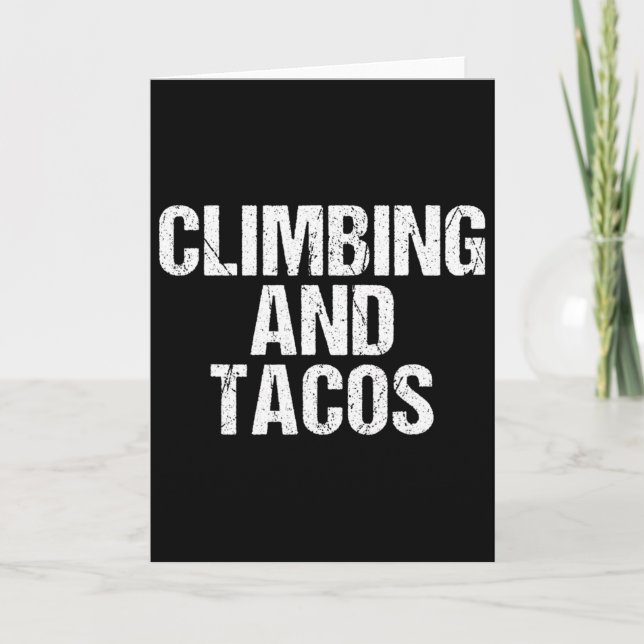 Climbing And Tacos Tree Rock Climber  Card (Front)