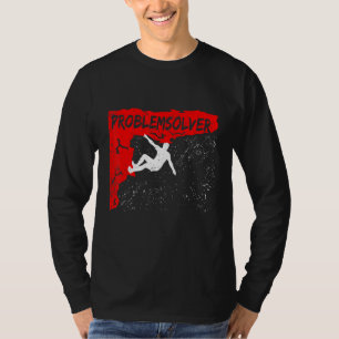 Climbing Bouldering Mountaineering Problem Solver T-Shirt