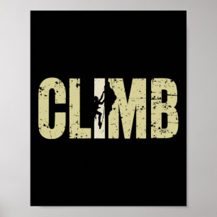 Climbing Climb Letters Climbing Rock Climber For C Poster