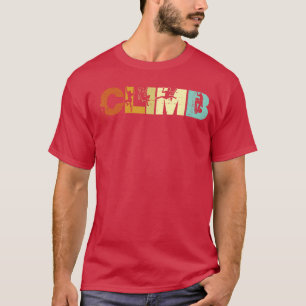Climbing Climb Letters Retro Rock Climber Women Gi T-Shirt