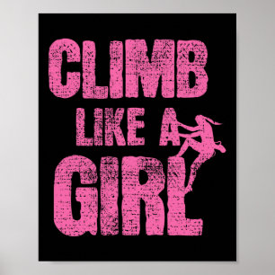 Climbing Climb Like A Girl Bouldering Poster