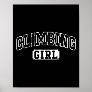 Climbing Girl Fun Athletic Lettering Daughter Yout Poster