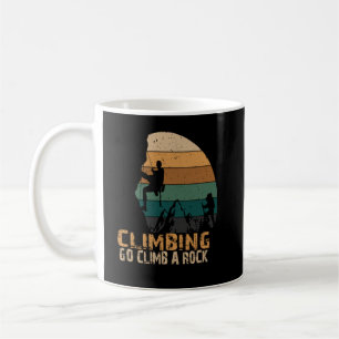 CLIMBING GO CLIMB A ROCK HIKING_009 COFFEE MUG