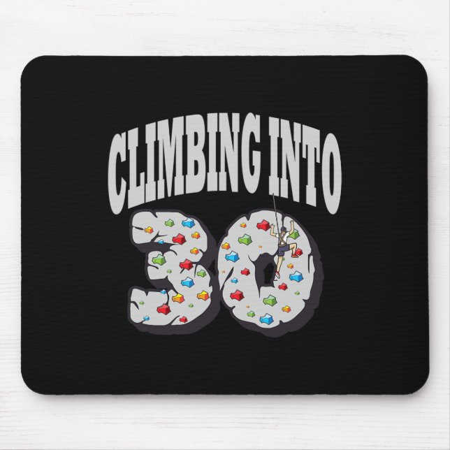 Climbing Into 30 Year Old Rock Climbing Birthday  Mouse Mat (Front)