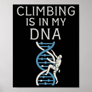 Climbing Is In My Dna Helix Graphic  Poster