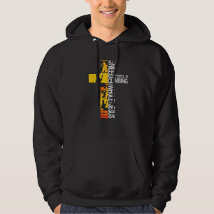 Climbing Jesus Is My Rock Christian Rock Climber B Hoodie