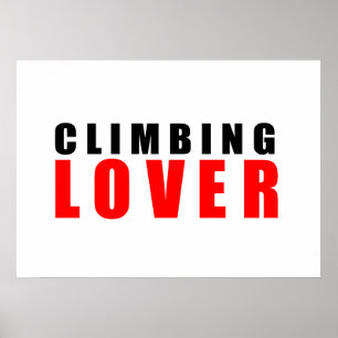 Climbing lover poster