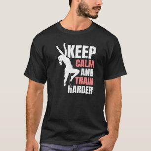 Climbing Mountaineer Mountaineering Keep Calm And  T-Shirt