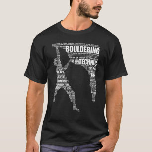 Climbing Mountaineering Climber Bouldering 2 T-Shirt