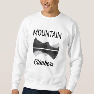 Climbing Rock Mountains Hiking Climber Climb Gift Sweatshirt