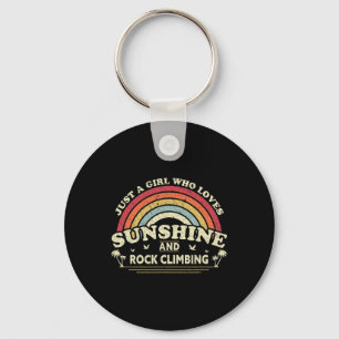 Climbing Shirt. A Girl Who Loves Sunshine And Rock Key Ring