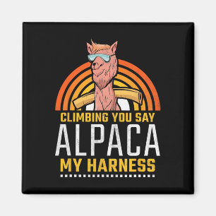 Climbing You Say Alpaca My Harness, Rock Climbing Magnet