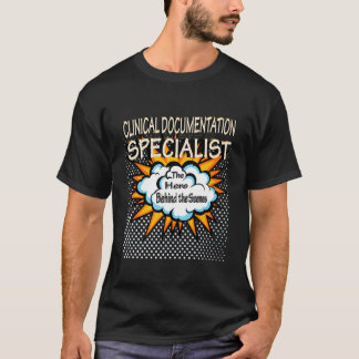 Clinical Documentation Specialist - Funny Hero Job T-Shirt