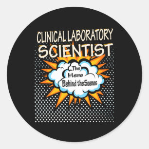Clinical Laboratory Scientist Hero Job Classic Round Sticker