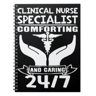 Clinical Nurse Specialist Comforting and Caring 24 Notebook