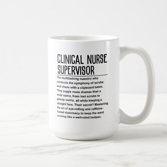 Clinical nurse supervisor coffee mug (Right)