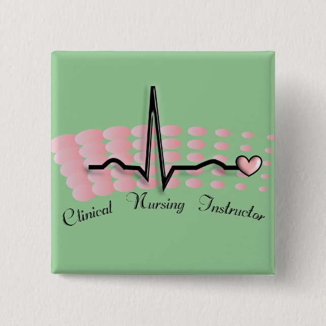 Clinical Nursing Instructor QRS Design 15 Cm Square Badge (Front)