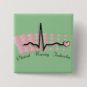Clinical Nursing Instructor QRS Design 15 Cm Square Badge