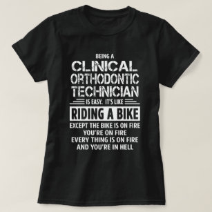 Clinical Orthodontic Technician T-Shirt