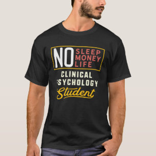 Clinical Psychology Major Studen Graduation T-Shirt