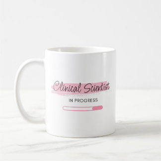 Clinical Scientist In Progress – Personalised Coffee Mug