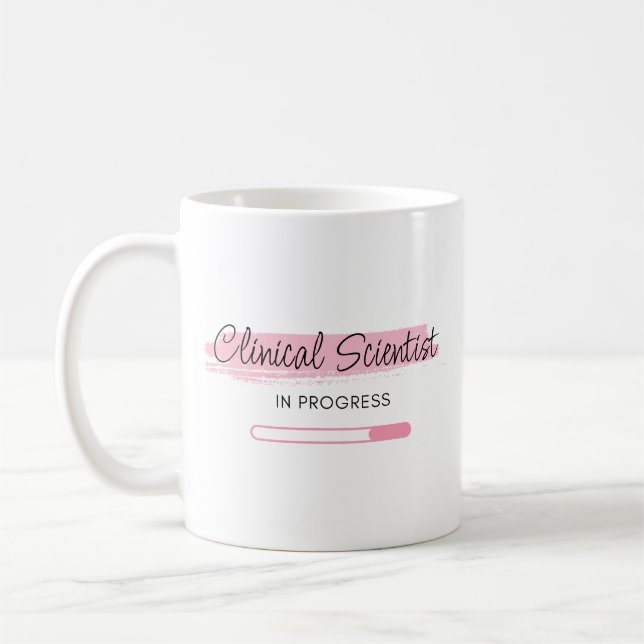 Clinical Scientist In Progress – Personalised Coffee Mug (Left)