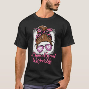 Clinical Social Worker Nursing For Women Girls Nur T-Shirt