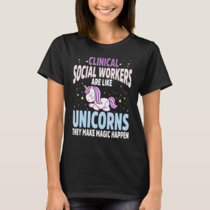 Clinical Social Worker Unicorn Apparel Unicorns D T-Shirt