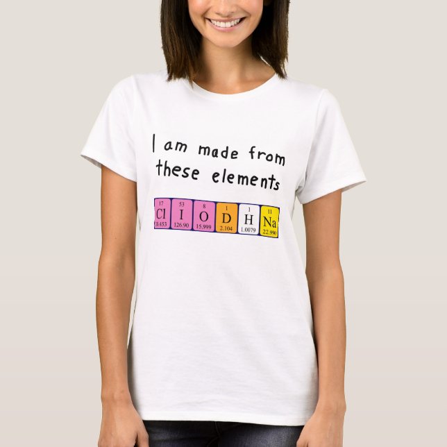 Cliodhna periodic table name shirt (Front)